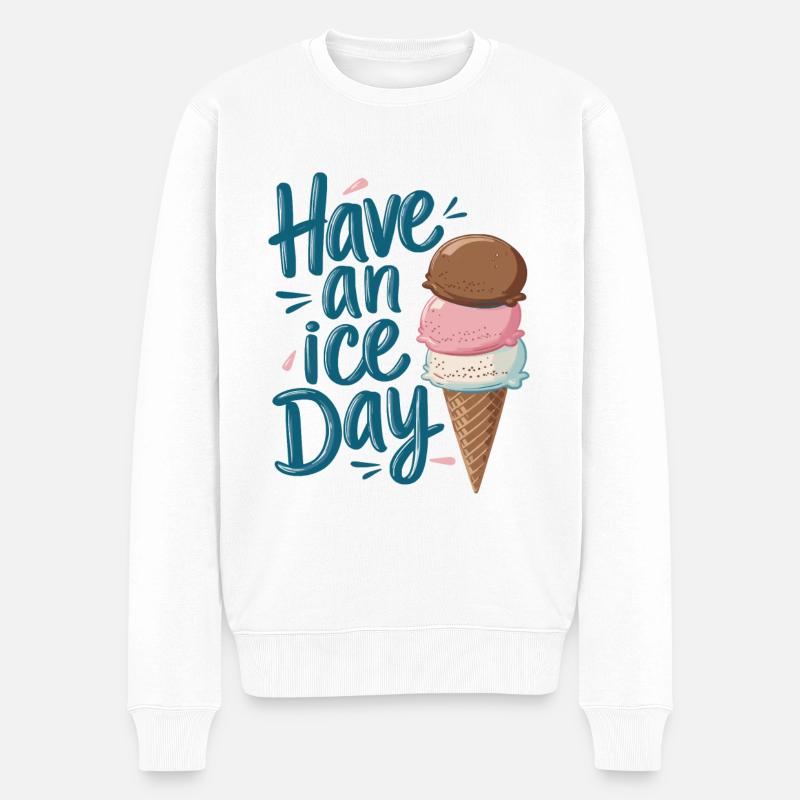 Have a nice day, have an ice day - Männer Premium Bio Pullover - Weiß