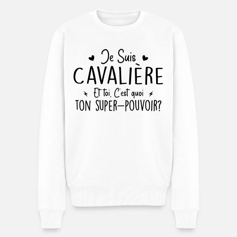 Je suis Cavalière. C'est quoi ton super pouvoir ? - Pull Premium bio Homme - blanc