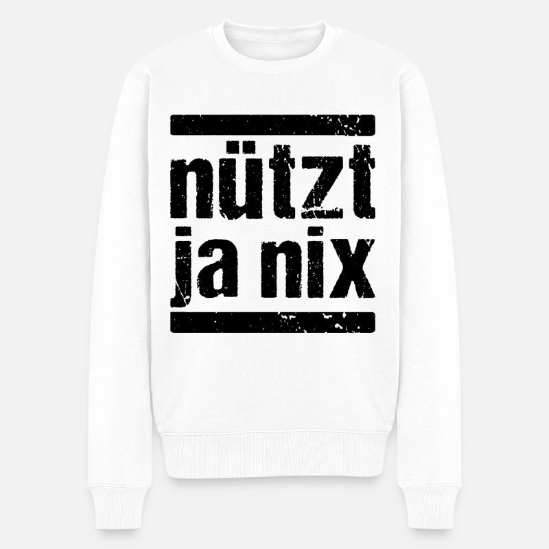 Nützt Ja Nix Nützt ja nichts - Männer Premium Bio Pullover - Weiß