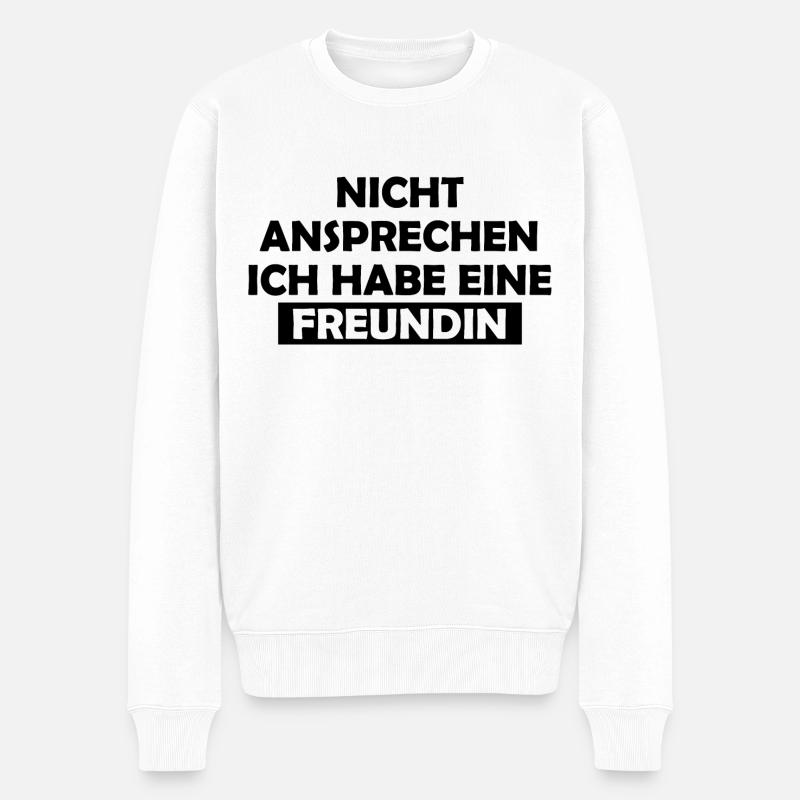 Nicht Ansprechen Ich Habe Eine Freundin - Männer Premium Bio Pullover - Weiß