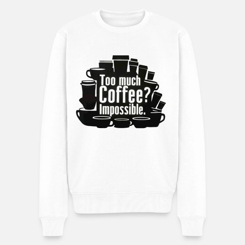 Trop de café ? Impossible! - Pull Premium bio Homme - blanc