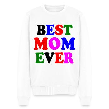 Best mom ever - Männer Premium Bio Pullover - Weiß - Vorne - Thijin (182cm)