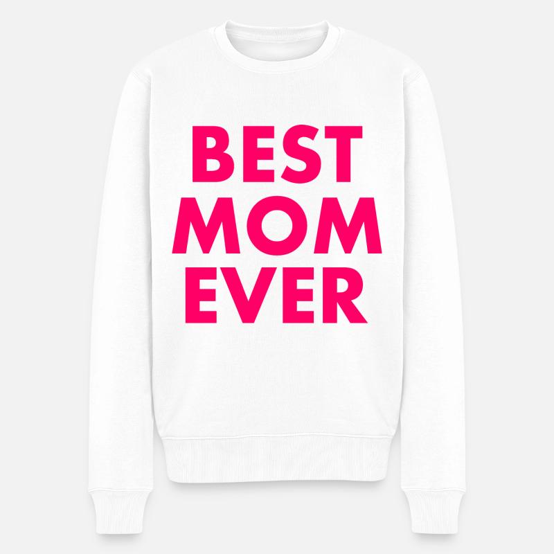 Best mom ever - Männer Premium Bio Pullover - Weiß
