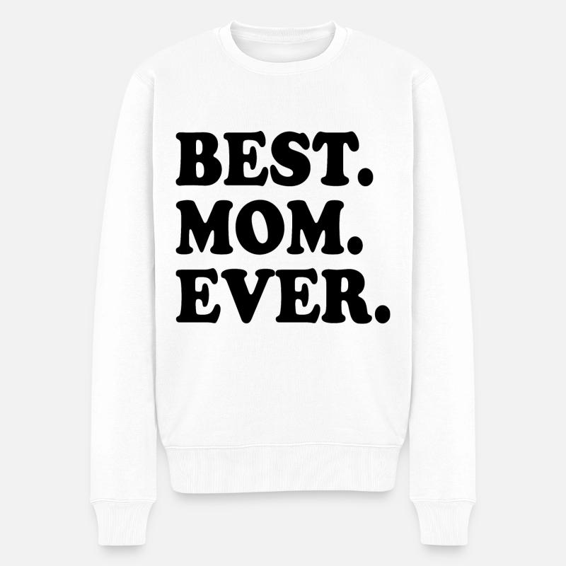 Best mom ever - Pull Premium bio Homme - blanc
