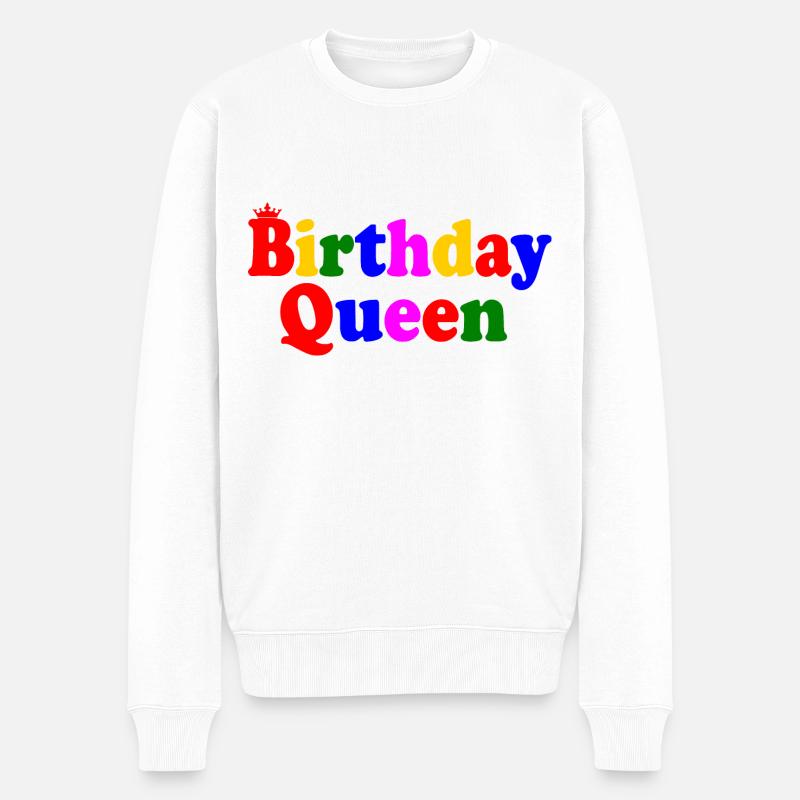 Birthday queen - Männer Premium Bio Pullover - Weiß