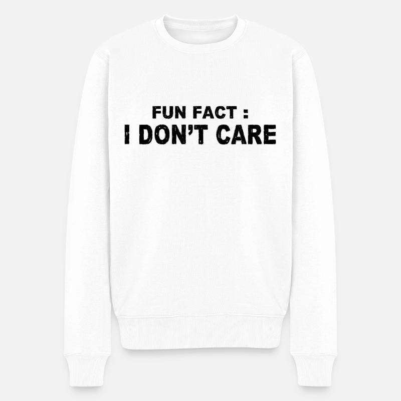 Fun Fact : I Don't Care - Pull Premium bio Homme - blanc
