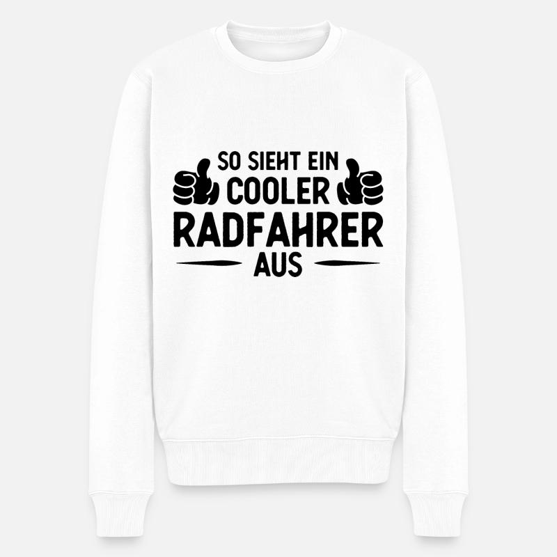 Also Sieht ein Kühler Radfahrer AUS - - Männer Premium Bio Pullover - Weiß