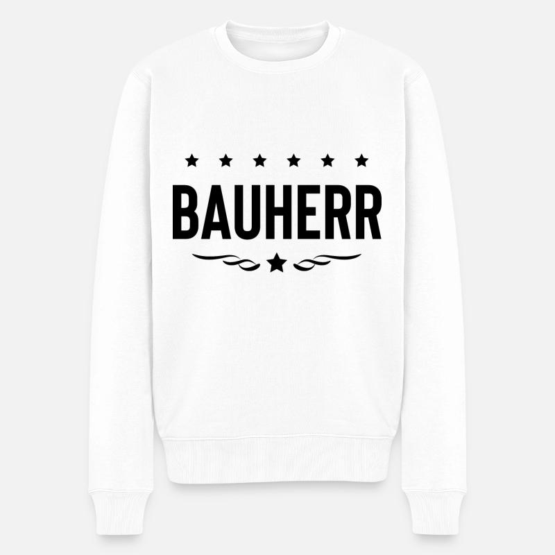 Bauherr Haus Bau - Männer Premium Bio Pullover - Weiß
