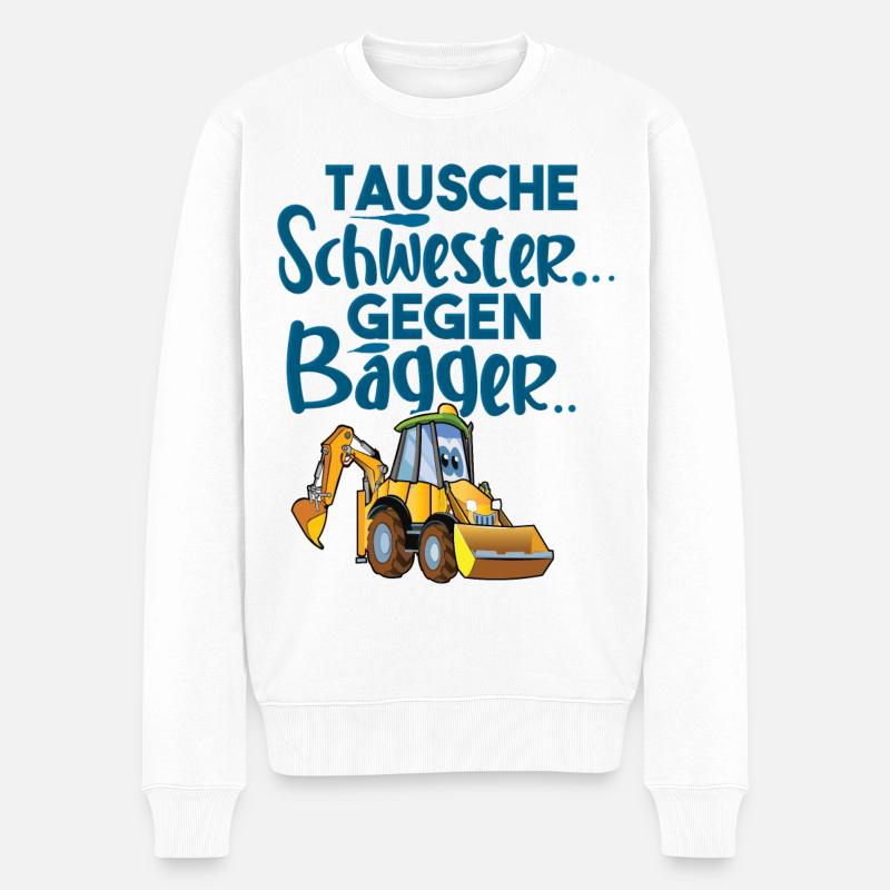 Tausche Schwester Gegen Bagger - Männer Premium Bio Pullover - Weiß
