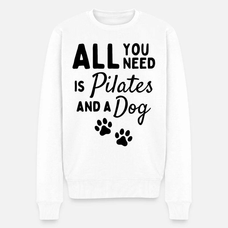 Alles, was Sie brauchen, ist Pilates und ein Hund - Männer Premium Bio Pullover - Weiß