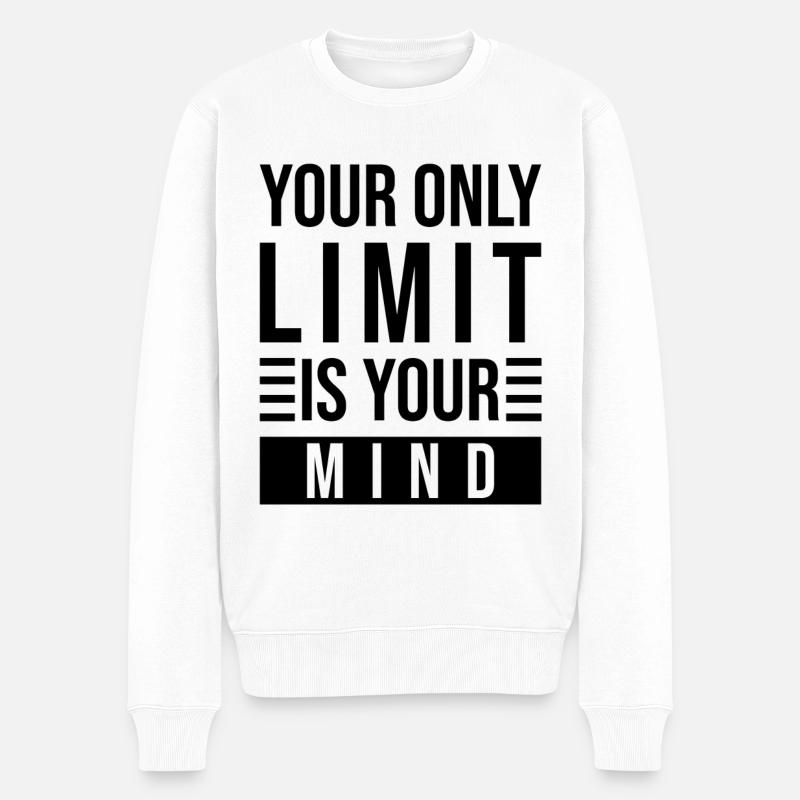 Mindset Spruch Limit Denken - Männer Premium Bio Pullover - Weiß