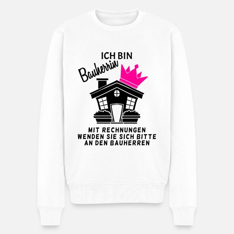 Bauherrin Hausbau Baustelle Richtfest - Männer Premium Bio Pullover - Weiß