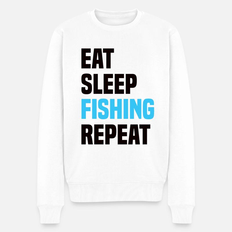 Eat Sleep Fishing Repeat - Männer Premium Bio Pullover - Weiß