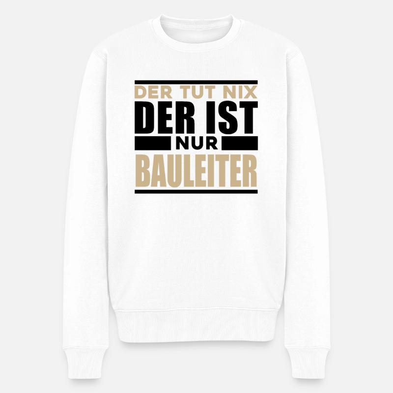Bauleiter - Männer Premium Bio Pullover - Weiß