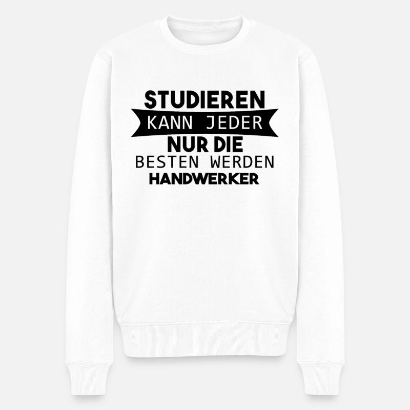 Handwerker lustiger Spruch - Männer Premium Bio Pullover - Weiß