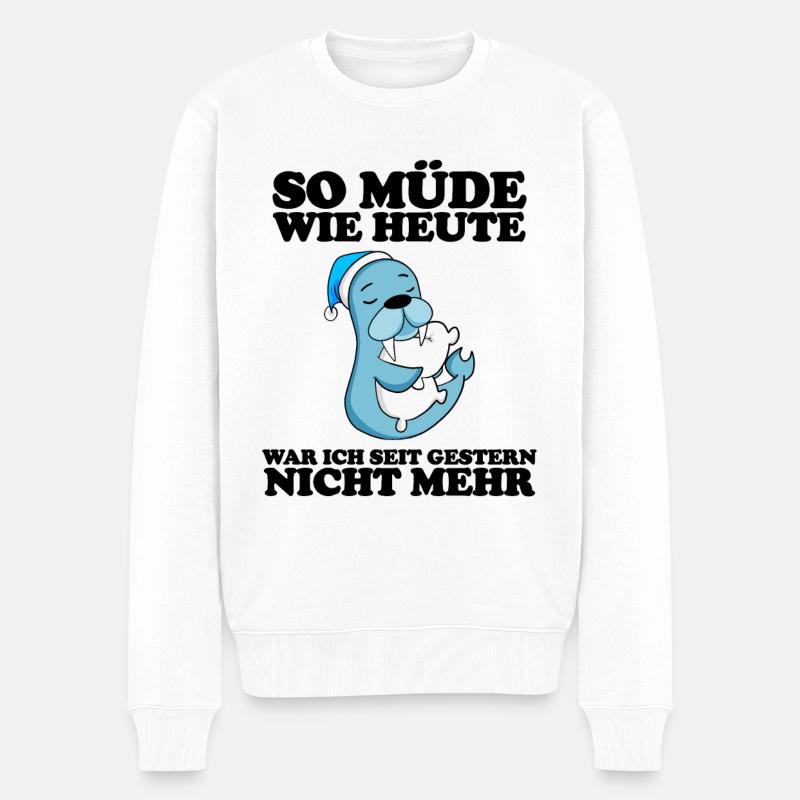 Müde Spruch lustig mit Seelöwe Motiv - Männer Premium Bio Pullover - Weiß