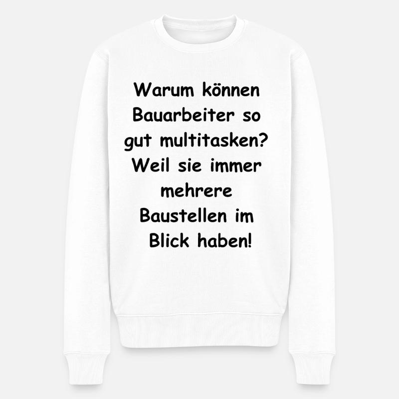 Multitasking Geschenk - Männer Premium Bio Pullover - Weiß