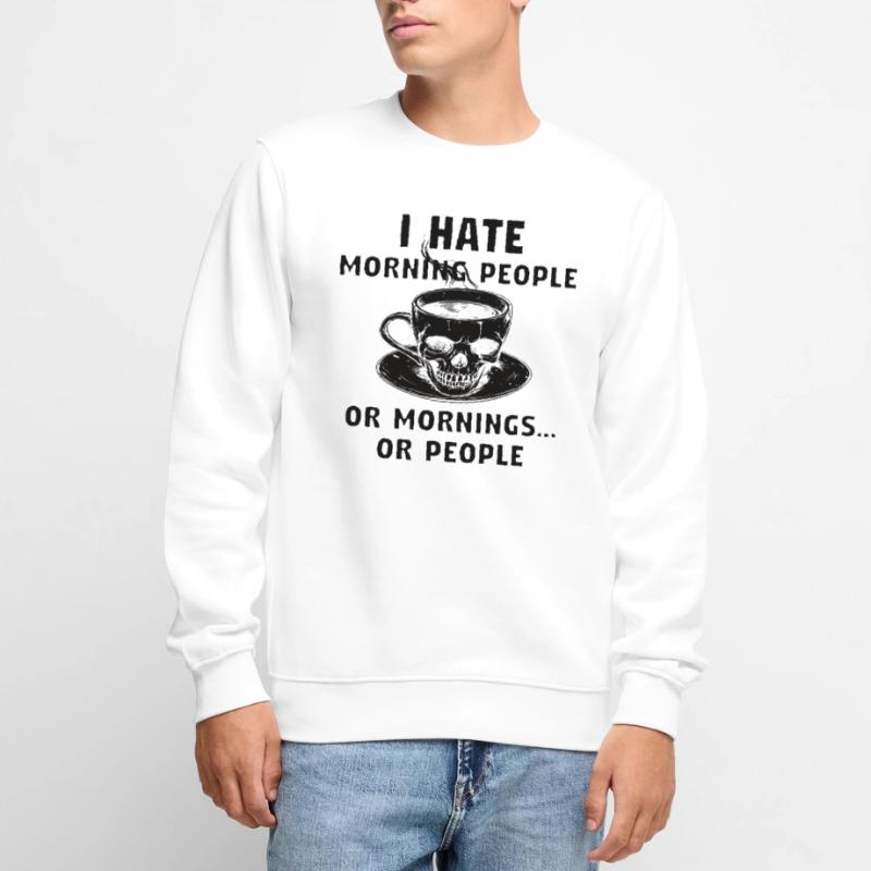 ich hasse Morgenmenschen oder Morgen oder Menschen Männer Premium Bio Pullover