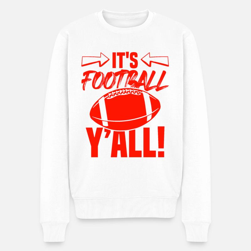 football spruch - Männer Premium Bio Pullover - Weiß