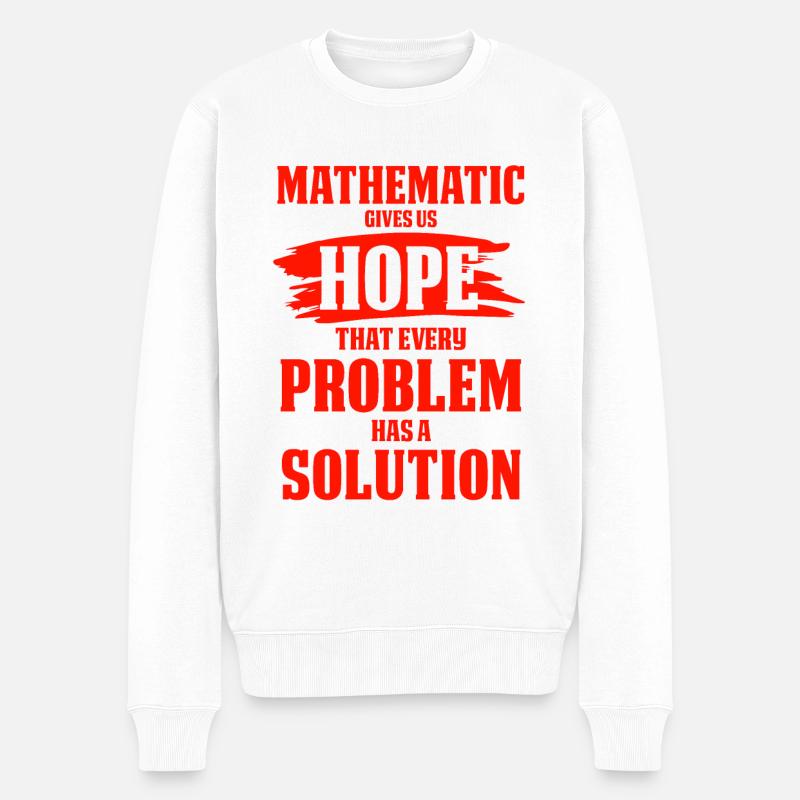 mathematik spruch - Männer Premium Bio Pullover - Weiß