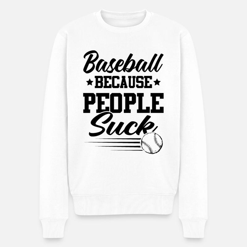baseball spruch - Männer Premium Bio Pullover - Weiß