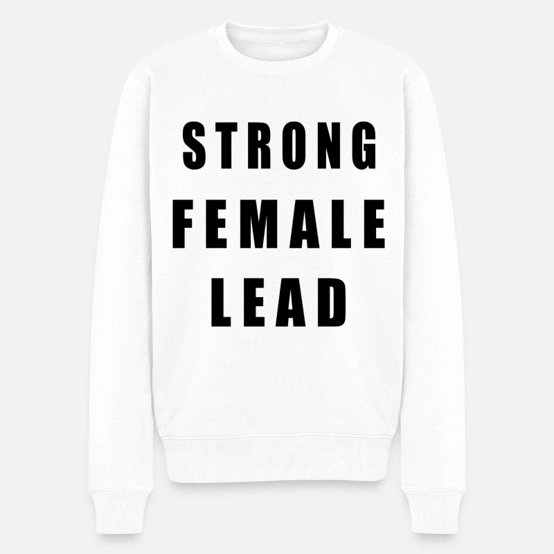 Strong female lead - Männer Premium Bio Pullover - Weiß