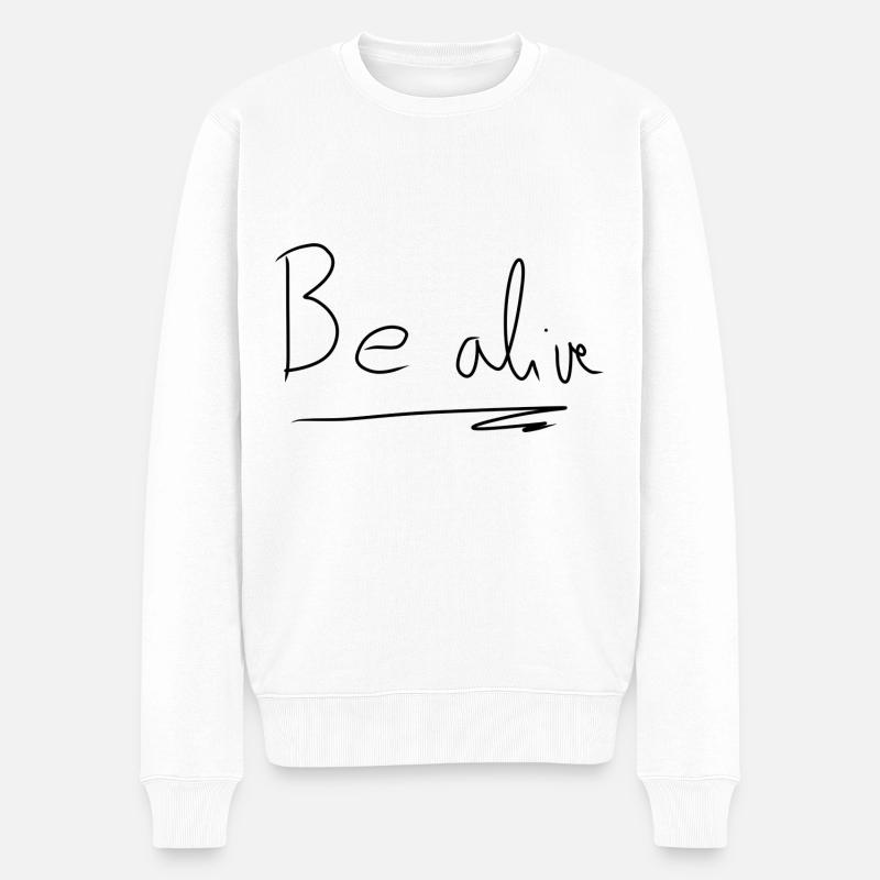 Sei lebendig text - Männer Premium Bio Pullover - Weiß