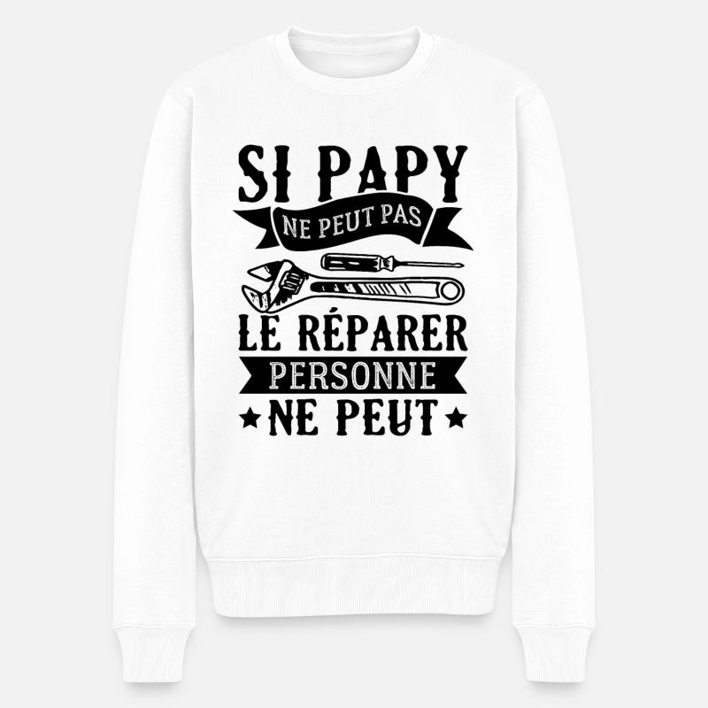 Si papy ne peut pas le réparer, personne ne peut - Pull Premium bio Homme - blanc