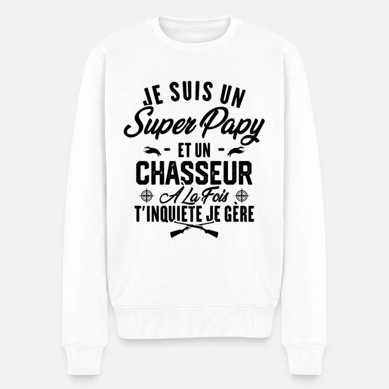 Je suis un super papy et un chasseur, Cadeau papy - Pull Premium bio Homme - blanc
