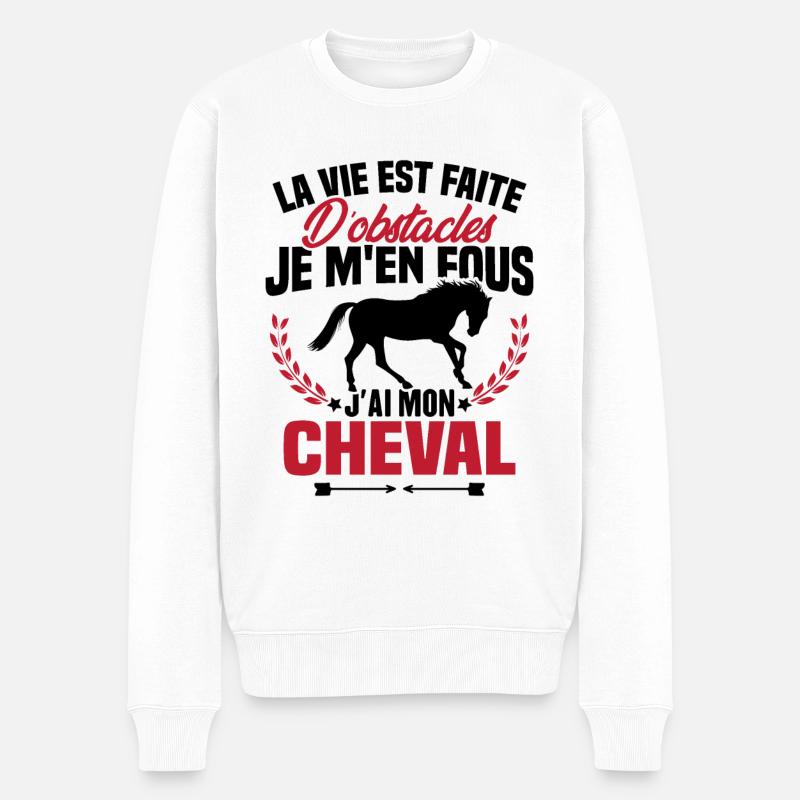 Je m'en fous j'ai mon cheval, Cadeau équitation - Pull Premium bio Homme - blanc