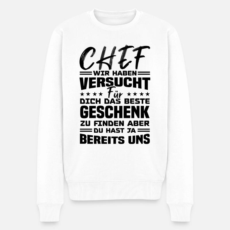 Chef wir haben Versucht das beste Geschenk - Männer Premium Bio Pullover - Weiß