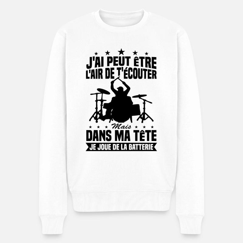 Dans Ma Tête Je Joue De La Batterie - Pull Premium bio Homme - blanc