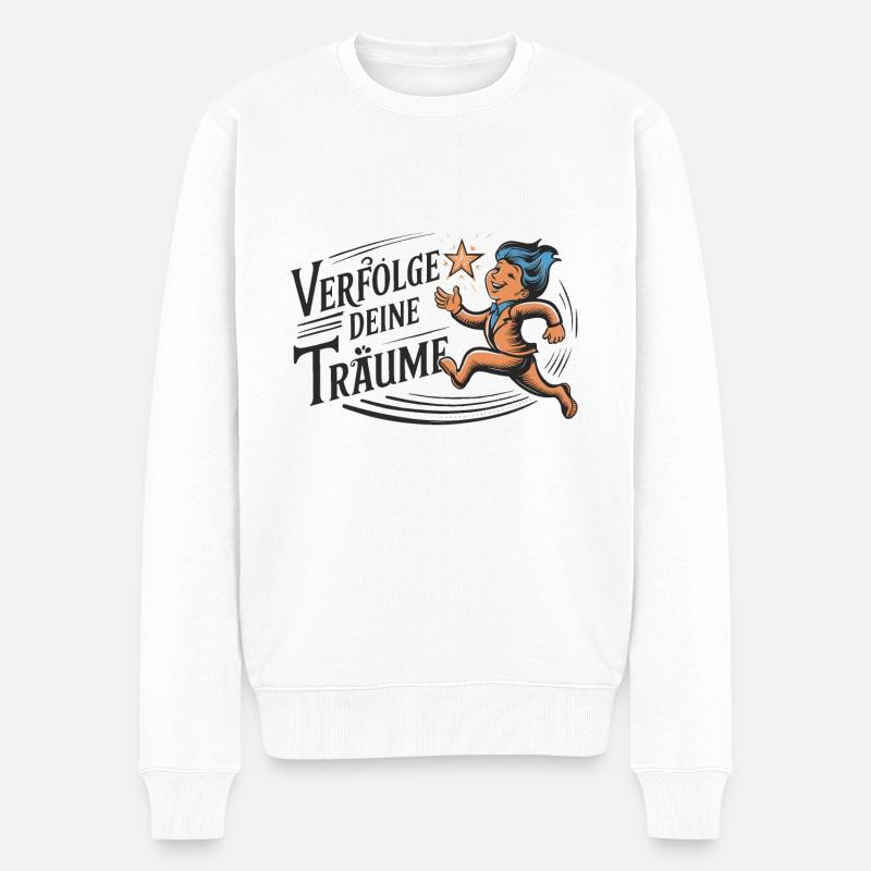 Verfolge deine Träume - Männer Premium Bio Pullover - Weiß