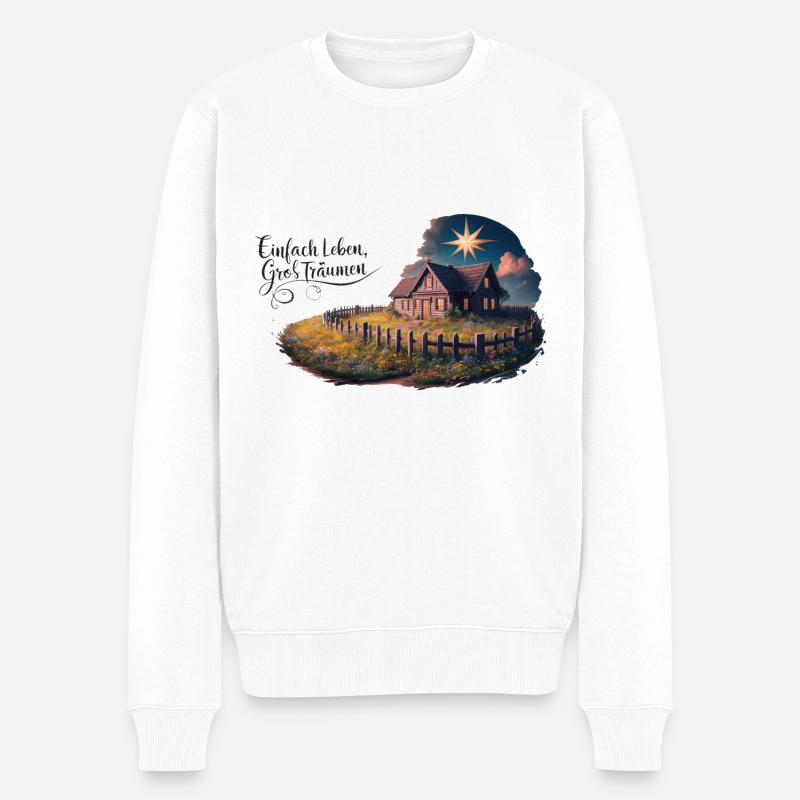 Einfach leben, groß Träumen - Männer Premium Bio Pullover - Weiß