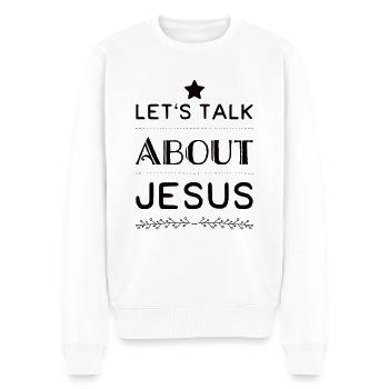 Let's Talk About Jesus - Men's Premium Organic Jumper - white - Front - Thijin (182cm)