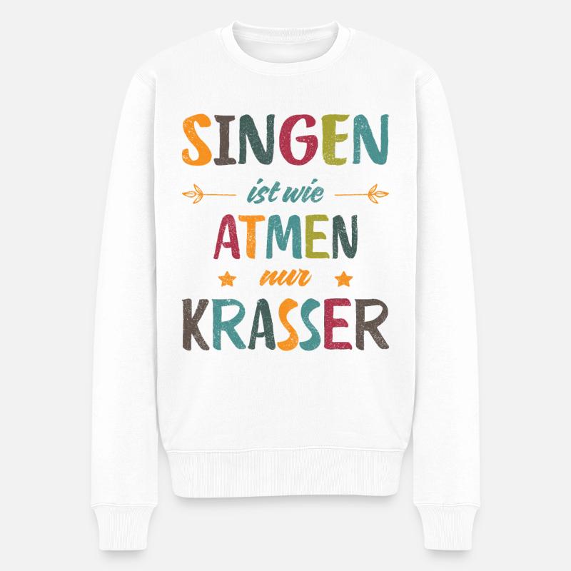 Singen ist wie Atmen nur krasser Retro - Männer Premium Bio Pullover - Weiß
