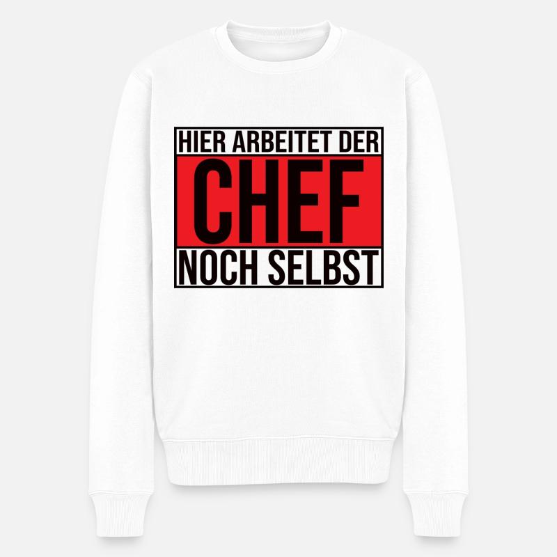 Hier Arbeitet Der Chef Noch Selbst - Männer Premium Bio Pullover - Weiß