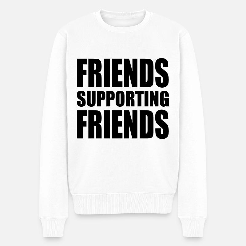 friends supporting friends - Pull Premium bio Homme - blanc