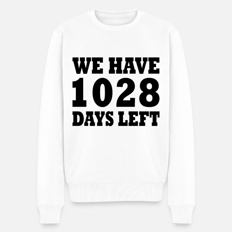we have 1028 days left - Pull Premium bio Homme - blanc