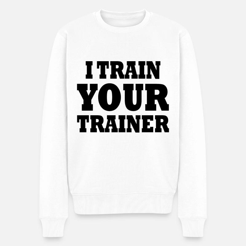 I train your trainer - Männer Premium Bio Pullover - Weiß