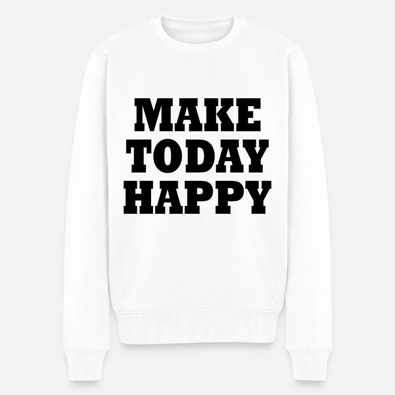 Make today happy - Pull Premium bio Homme - blanc