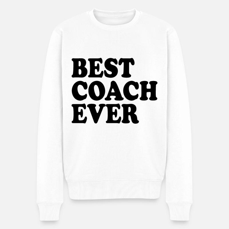 Best coach ever - Pull Premium bio Homme - blanc