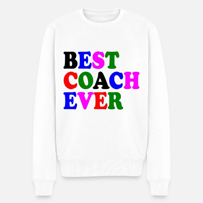Best coach ever - Pull Premium bio Homme - blanc
