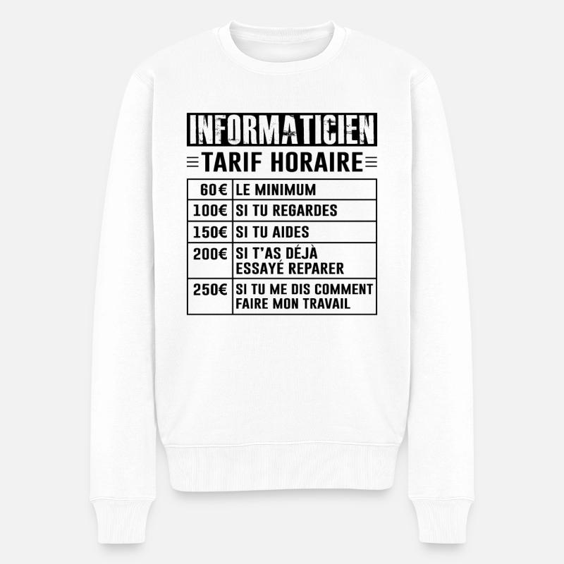 Tarif Horaire D'un Informaticien - Pull Premium bio Homme - blanc