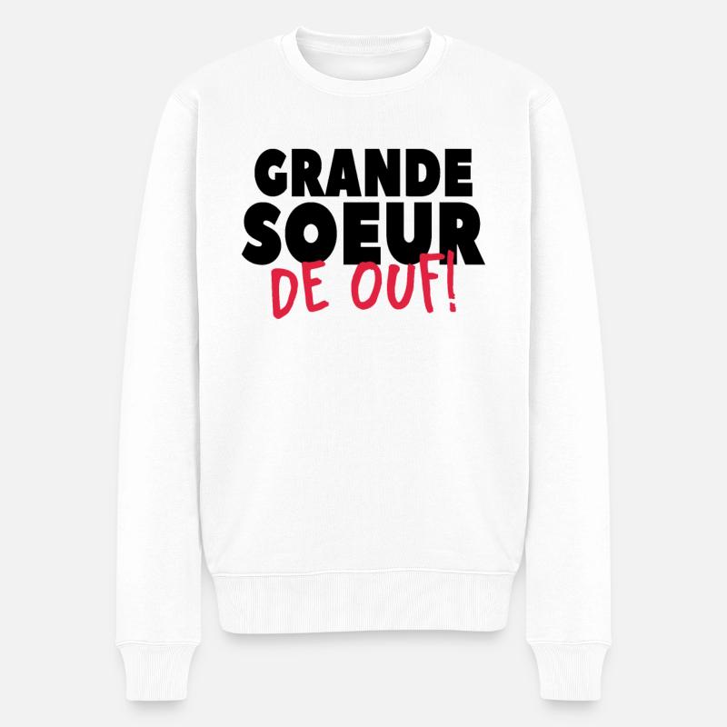 Grand Soeur De Ouf - Pull Premium bio Homme - blanc