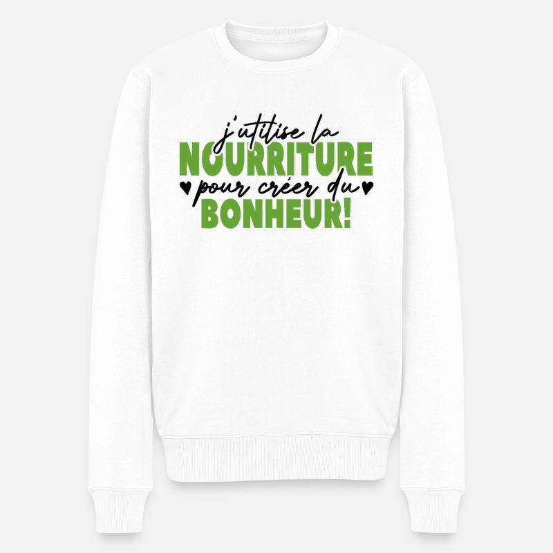 J'utilise La Nourriture Pour Créer Du Bonheur - Pull Premium bio Homme - blanc