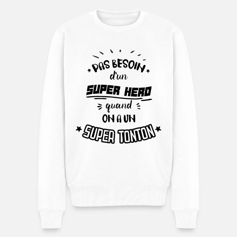 "Super Tonton" Idée Cadeau Pour Tonton - Pull Premium bio Homme - blanc