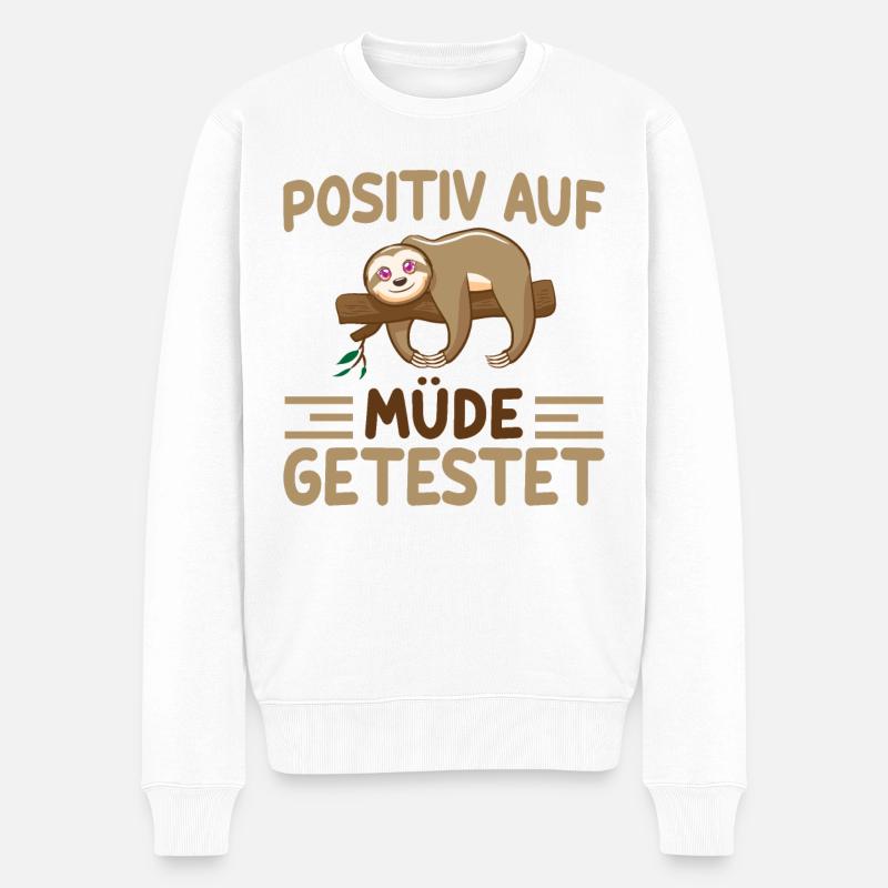 Positiv Auf Müde Getestet - Männer Premium Bio Pullover - Weiß