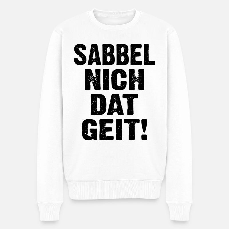 Sabbel Nich Dat Geit - Pull Premium bio Homme - blanc