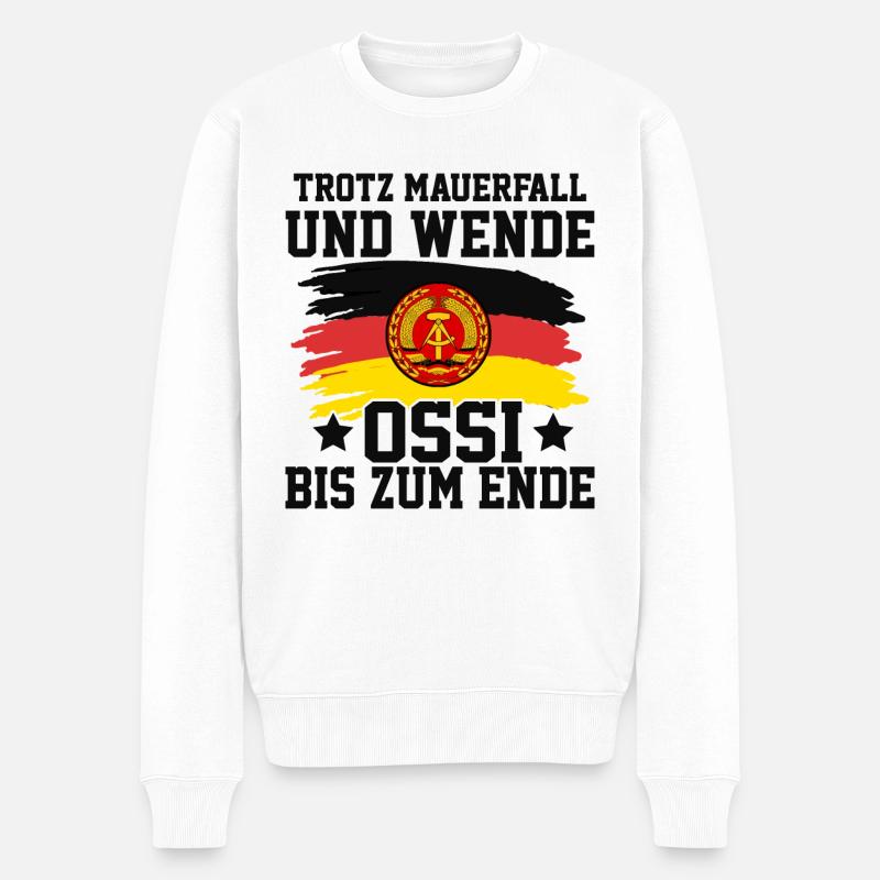 Trotz Mauerfall Und Wende Ossi Bis Zum Ende - Männer Premium Bio Pullover - Weiß